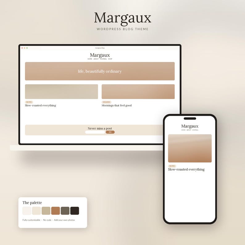 May include: A digital display of the Margaux WordPress blog theme on a laptop and smartphone screen. The interface features a neutral beige color palette, text reading 'life, beautifully ordinary', 'Slow-roasted everything', and 'Mornings that feel good'.