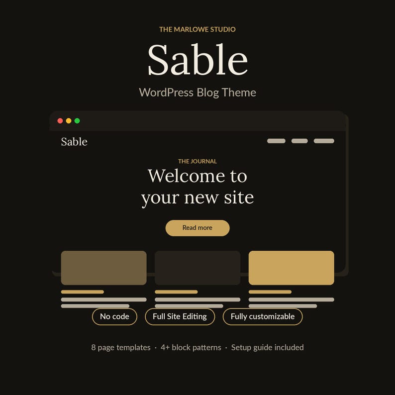 K&ouml;nnte beinhalten: Eine digitale Grafik f&uuml;r das Sable WordPress Blog Theme von The Marlowe Studio. Die Anzeige zeigt eine dunkle Benutzeroberfl&auml;che mit dem Text Welcome to your new site, Read more, No code, Full Site Editing, Fully customizable, 8 page templates, 4+ block patterns und Setup guide included.