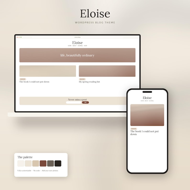 May include: A digital display of the Eloise WordPress blog theme on a laptop and smartphone screen. The layout features a neutral beige and brown color palette with text including 'life, beautifully ordinary', 'The book I could not put down', and 'My spring reading list'. A color palette swatch is shown at the bottom.