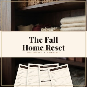 Op de afbeelding: Een digitale en printbare checklist voor huisorganisatie getiteld The Fall Home Reset. Het document bevat donkerbruine tekst op een crèmekleurige achtergrond, inclusief secties voor seizoensopslag en het opruimen van het huis.