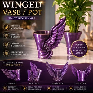 May include: A purple winged vase or pot featuring a sculpted wing design on one side. The product is shown from multiple angles including left, right, front, and back views. Text on the image includes WINGED VASE / POT, BEAUTY IN EVERY ANGLE, STUNNING WING DESIGN, ELEGANT & UNIQUE, DURABLE & LIGHTWEIGHT, PERFECT GIFT FOR ANY OCCASION, STUNNING FROM EVERY VIEW, and PERFECT FOR PLANTS, PENS, DECOR & MORE!
