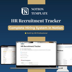 May include: A digital Notion template for an HR Recruitment Tracker displayed on three screens. The text reads Notion Template, HR Recruitment Tracker, Complete Hiring System in Notion, and Built by HR Professional. The interface shows job pipelines.