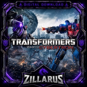 May include: A digital download graphic featuring the Transformers War for Cybertron logo with a battle scene between two robots in a dark, metallic environment. The image includes the text ZILLARUS at the bottom and purple accents throughout.