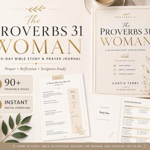 Puede incluir: Un diario de estudio bíblico y oración de 30 días titulado The Proverbs 31 Woman por Curtis Terry. El conjunto incluye una portada de libro, una página de estudio diario y una descripción general de 30 días. Diseño con texto dorado y hojas.
