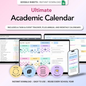 May include: A digital academic calendar for Google Sheets featuring a task and event tracker, annual and monthly views, and mobile compatibility. The interface displays colorful planning modules, progress bars, and organized lists for school year management.