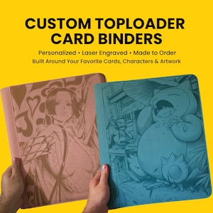 May include: Two custom toploader card binders with laser-engraved designs. The left binder is light pink with an anime character illustration and heart patterns. The right binder is teal with a Snorlax character illustration in a village setting.
