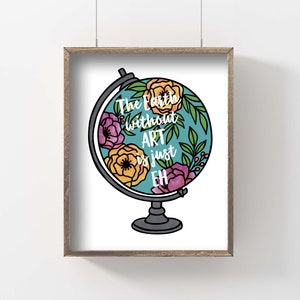 Earth Without Art Print