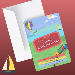 May include: A rectangular birthday invitation card with a white envelope, featuring a colorful illustration of a hot air balloon, sailboat, and train. The text reads: ALL ABOARD THE BIRTHDAY TRAIN! [NAME] IS TURNING [AGE]! Wheels welcome, Helicopters too!