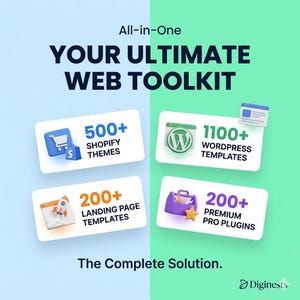 May include: A digital graphic titled All-in-One YOUR ULTIMATE WEB TOOLKIT, The Complete Solution. It displays four white rectangular cards featuring icons and text: 500+ Shopify Themes, 1100+ WordPress Templates, 200+ Landing Page Templates, and 200+ Premium Pro Plugins. The background is split between light blue and light green, with the Diginests logo at the bottom.