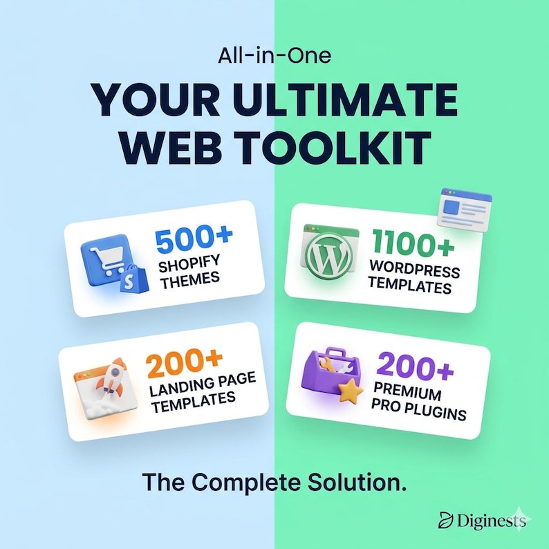 May include: A digital graphic titled All-in-One YOUR ULTIMATE WEB TOOLKIT, The Complete Solution. It displays four white rectangular cards featuring icons and text: 500+ Shopify Themes, 1100+ WordPress Templates, 200+ Landing Page Templates, and 200+ Premium Pro Plugins. The background is split between light blue and light green, with the Diginests logo at the bottom.