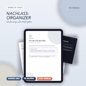 May include: A digital estate planner document titled Nachlass-Organizer with the subtitle Ordnung, die Halt gibt. The document includes sections labeled Für den Fall der Fälle, Wichtig zu wissen, and Dokumente-Index, presented on a tablet screen.