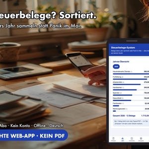 May include: A smartphone displaying a tax receipt management application with a blue header and a white dashboard showing annual expense categories in Euros. The screen text includes Steuerbelege-System and Jahres-Übersicht 2026.