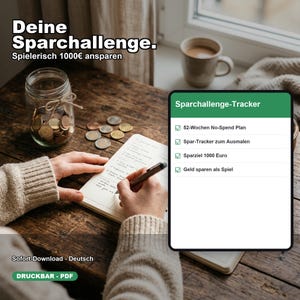 Könnte beinhalten: Ein digitaler Sparchallenge-Tracker mit grünem Header und weißer Liste mit dem Text 52-Wochen No-Spend Plan, Spar-Tracker zum Ausmalen, Sparziel 1000 Euro und Geld sparen als Spiel, abgebildet neben einem Glas mit Münzen und einem Notizbuch.