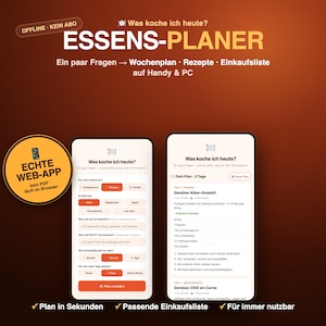 Könnte beinhalten: Zwei Smartphones zeigen eine Web-App zur Essensplanung mit dem Titel ESSENS-PLANER. Die Bildschirme zeigen interaktive Formulare zur Auswahl von Ernährungsvorlieben, Kochzeit und Dauer sowie einen generierten Drei-Tage-Mahlzeitenplan.