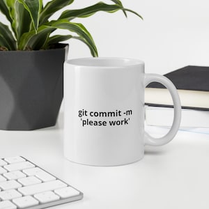 Rolig utvecklarmugg – git commit -m 'snälla jobba'