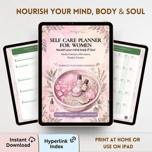 May include: A digital self-care planner displayed on three tablet screens. The central screen features a pink watercolour illustration of a bowl with essential oils, crystals, and flower petals, with text reading SELF CARE PLANNER FOR WOMEN.