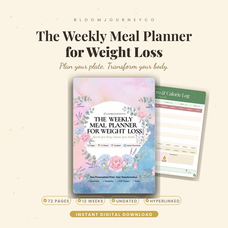 May include: A digital weekly meal planner for weight loss with a watercolor floral cover featuring pink and blue flowers. The planner includes a macro and calorie log page, 72 pages, 12 weeks, and is undated. Text includes The Weekly Meal Planner for Weight Loss.