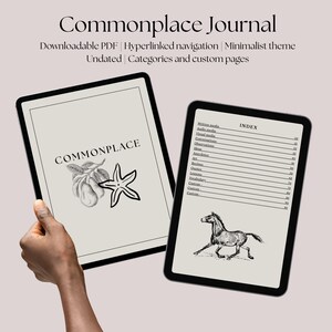 May include: Two digital tablets displaying a Commonplace Journal. The left screen shows the title Commonplace with a botanical and starfish illustration. The right screen shows an index page with a horse illustration and categories like Written media, Audio media, Visual media, Conversations, Observations, Ideas, Anecdotes, Art, Recipes, Quotes, Lessons, Vocabulary, and Custom.