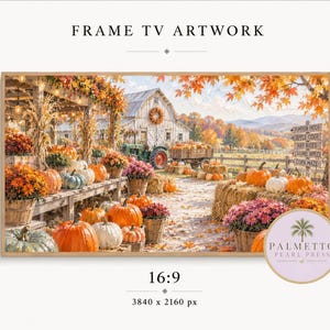 May include: Digital artwork for a Frame TV titled FRAME TV ARTWORK, 16:9, 3840 x 2160 px. The scene depicts a rustic autumn farm with a white barn, a green tractor, numerous orange and white pumpkins, hay bales, and colorful fall foliage.