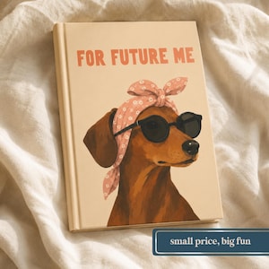 Dachshund Hardcover Journal Lined Pages Writing Notebook Dog Mom Gift Birthday Present Women Graduation Keepsake Memory Book Wiener Puppy