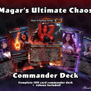May include: A collection of five fantasy-themed trading cards titled Magar's Ultimate Chaos Commander Deck. The cards feature dark, vibrant illustrations of characters and spells with text in English. The set includes 100 cards and tokens.