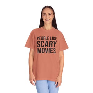 People Like Scary Movies T-Shirt | Horror Quote Tee, Halloween Shirt image 9
