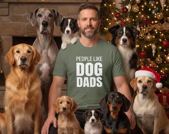 People Like Dog Dads T-Shirt | Garment-Dyed Heavyweight Cotton Tee | Animal Dog Lover Tee