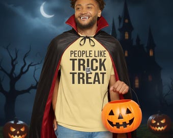 People Like Trick or Treat T-Shirt | Halloween Phrase Tee