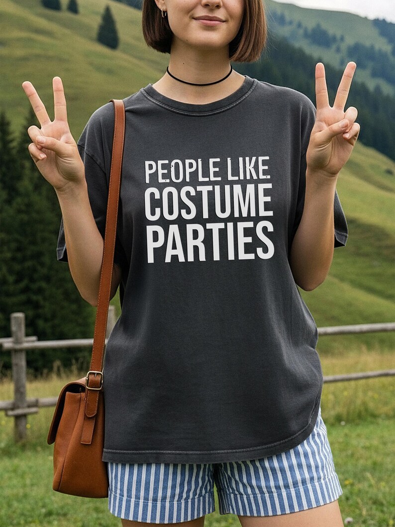 People Like Costume Parties T-Shirt | Funny Halloween Costume Party Tee image 3