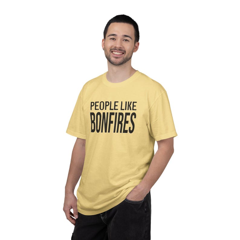 People Like Bonfires T-shirt | Text Graphic Tee image 7