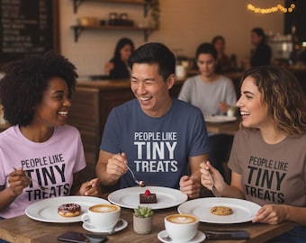 People Like Tiny Treats | Funny Food Shirt, Snack Lover Gift | Official People Like Product