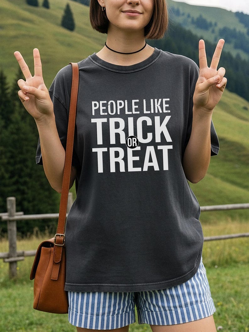 People Like Trick or Treat T-Shirt | Halloween Phrase Tee image 2