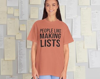People Like Making Lists T-shirt | Typography Graphic Tee