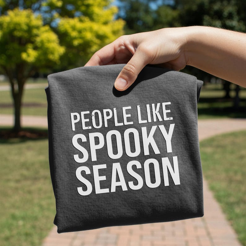 People Like Spooky Season T-Shirt | Halloween Text Tee image 4