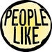 PEOPLE LIKE
