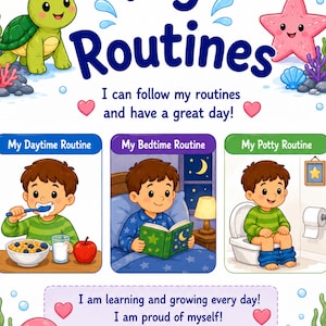 May include: A colorful educational poster titled My Routines featuring a green turtle, pink starfish, octopus, and blue whale. It includes illustrations of a child brushing teeth, reading in bed, and using the potty with text captions.