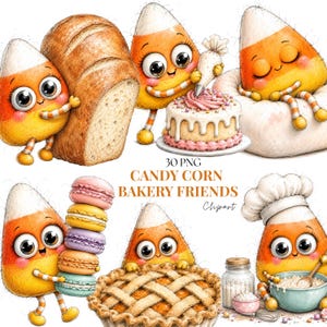 May include: A collection of cartoon candy corn characters interacting with baked goods including a loaf of bread, a frosted cake, a stack of colorful macarons, a lattice-top pie, and a mixing bowl with a chef hat. Text reads 30 PNG CANDY CORN BAKERY FRIENDS Clipart.