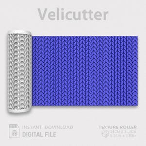 May include: A white cylindrical texture roller with a repeating knit pattern, displayed next to a flat blue rectangular sample showing the same knit texture. The text Velicutter, Instant Download, Digital File, and 5.51in x 1.63in are visible.