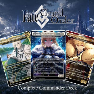 Fate Grand Order Inspired Proxy Deck 100 Cards + Tokens | 5 Color Knight Commander Deck | Ready to Play Full EDH Build