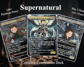 May include: Three illustrated trading cards titled Supernatural Complete Commander Deck. The cards feature cartoon characters Dean, First into Battle, Castiel, Bringer of Final Dawn, and Sam, Keeper of Forgotten Truths with game text and stats.