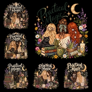 May include: A digital illustration featuring the text Practical Magic, depicting three individuals with blonde, brown, and red hair surrounded by flowers, a black cat, stacked books labeled Spells, Herbs, and Tarot, a crescent moon, and stars.