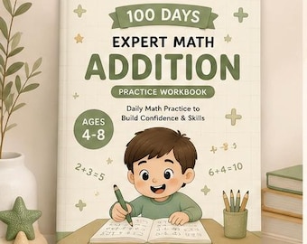 100 Tage Experte Math Ergänzung | Einfach Doppel Dreifach Ziffernzusatz PDF | 350 + Seiten Druckbare PDF Arbeitsblätter Alter 4-8 Digitaler Download