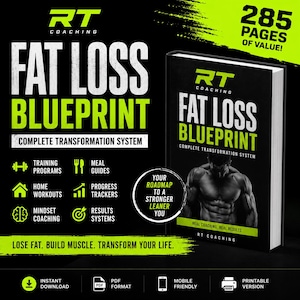 May include: A black book titled Fat Loss Blueprint by RT Coaching with white and lime green text. The cover features a muscular torso and the text 285 Pages of Value. Icons represent training programs, meal guides, home workouts, and trackers.
