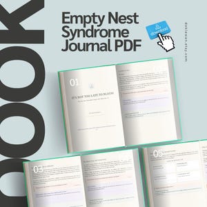 May include: An Empty Nest Syndrome Journal PDF with light green covers and white pages featuring black text. The pages include numbered sections like 01, 02, 03, 04, and 05 with headings such as It's Not Too Late To Bloom, A Letter To You, and We Already Grown.