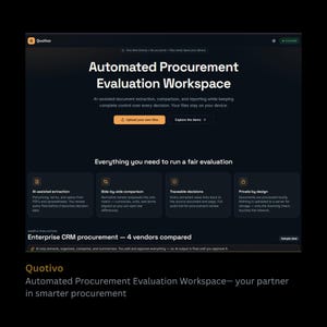 May include: A dark-themed software interface titled Quativo Automated Procurement Evaluation Workspace. The dashboard features buttons for uploading files and exploring demos, with sections for AI-assisted extraction, side-by-side comparison, traceable decisions, and private by design features.