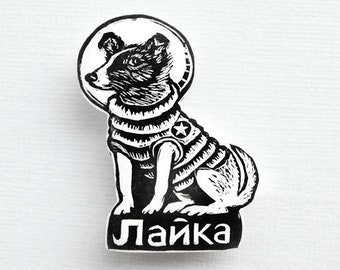 Laika, Space Dog Brooch, handmade rocket dog badge, printed from lino cut, Laika badge, illustration