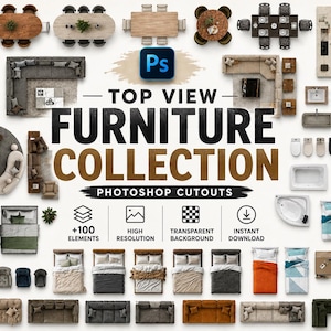 May include: A digital collection of top-view furniture cutouts including various sofas, beds, dining tables, chairs, and bathroom fixtures. The image features the text "TOP VIEW FURNITURE COLLECTION" and "PHOTOSHOP CUTOUTS" with icons.