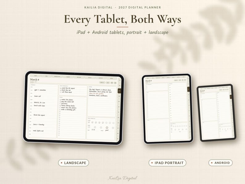 K&ouml;nnte beinhalten: Ein digitaler Planer f&uuml;r Tablets mit dem Titel Kailia Digital 2027 Digital Planner Every Tablet, Both Ways. Das Bild zeigt drei Tablets, die eine Tagesplaner-Oberfl&auml;che im Querformat, iPad-Hochformat und Android-Hochformat darstellen.