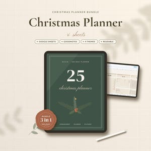May include: A digital Christmas planner bundle displayed on a tablet screen with a dark green background, featuring the text 25 christmas planner, a small pine branch graphic, and a brown circular badge labeled 3 in 1 holiday bundle.