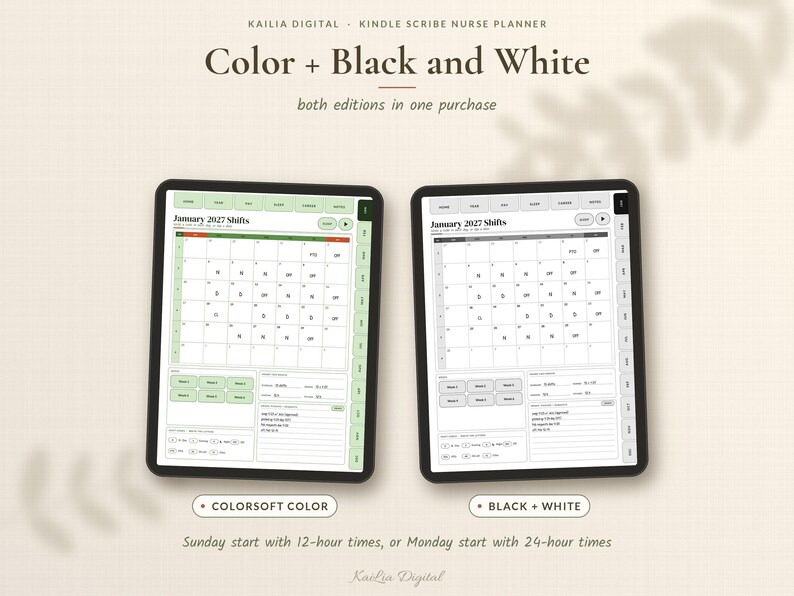 May include: Two digital tablets displaying a January 2027 nurse planner. The left tablet shows a color version with green accents, while the right tablet displays a black and white version. Text includes Kailia Digital, Kindle Scribe Nurse Planner, Color + Black and White, both editions in one purchase, Colorsoft Color, Black + White, and Sunday start with 12-hour times, or Monday start with 24-hour times.